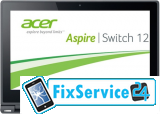 ремонт планшета Acer Aspire Switch 12